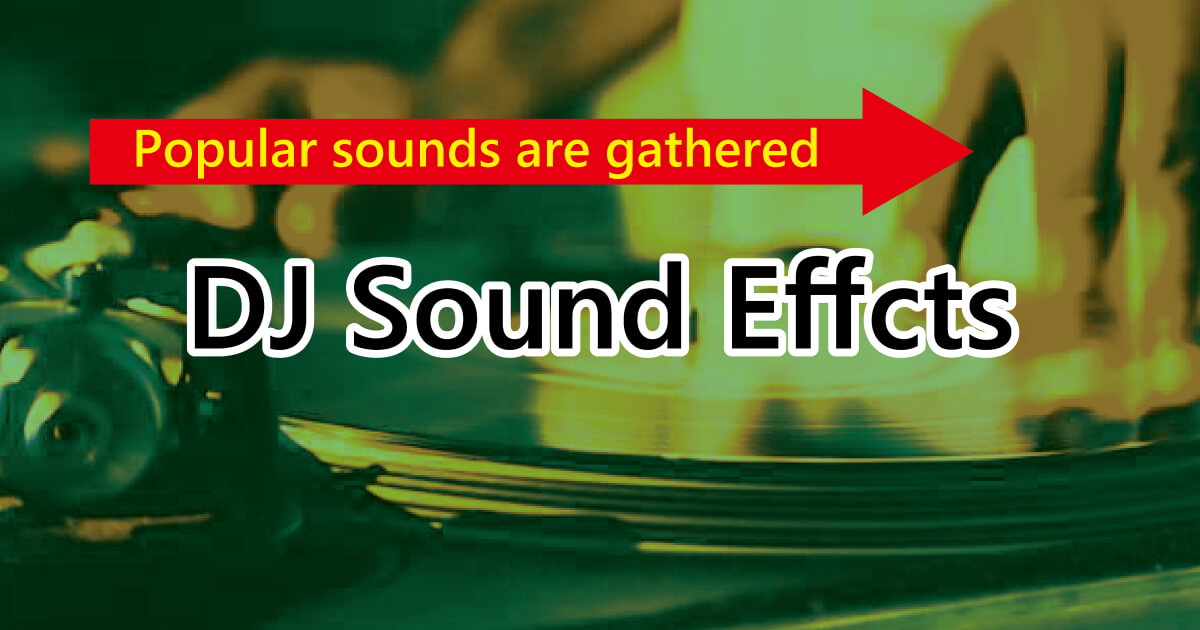 Virus ønske Nervesammenbrud DJ Sound Effects Pack | DJ Sound Effects Free Download